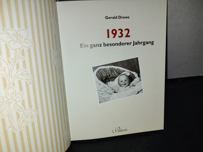 66- 1932. Ein Ganz Besonderer Jahrgang - Gerald Drews