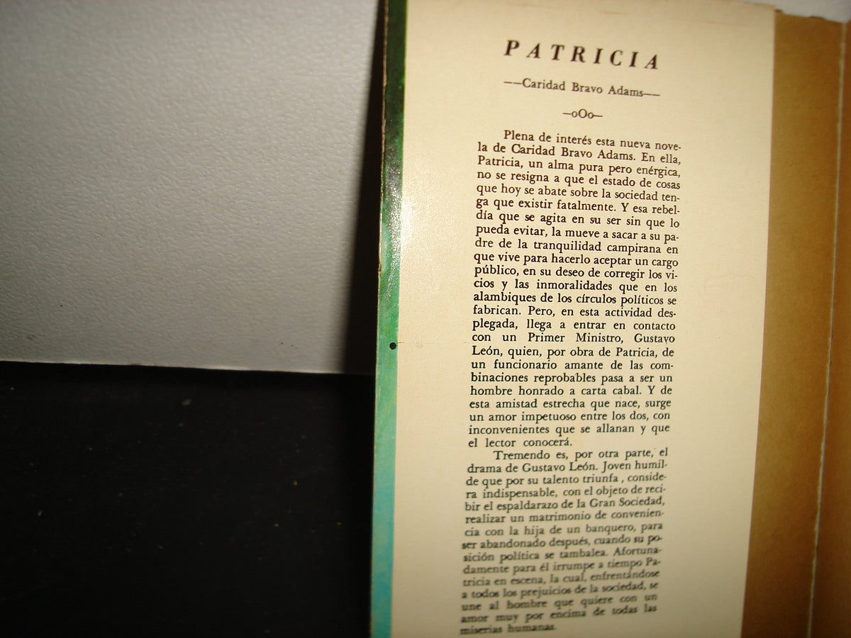 167- Patricia (Alma Rebelde) - Caridad Bravo Adams - Editorial Constancia, S. A., 1966