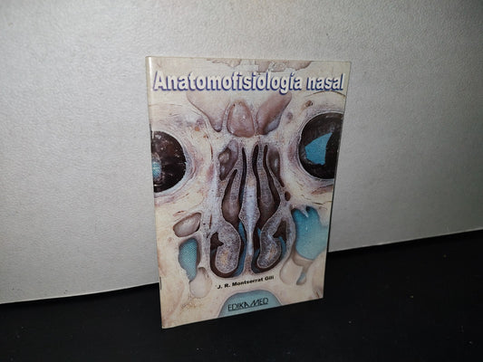 188- Anatomofisiología Nasal - J. R. Montserrat Gili