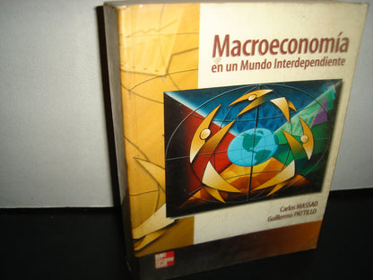 18- Macroeconomía En Un Mundo Interdependiente - Carlos Massad, Guillermo Pattillo