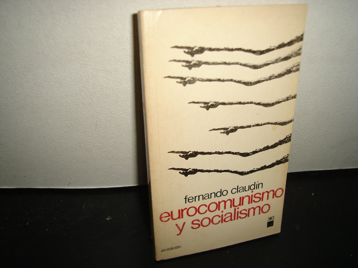 23- Eurocomunismo Y Socialismo - Fernando Claudín