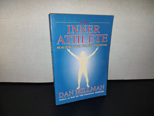 114- The Inner Athlete. Realizing Your Fullest Potential - Dan Millman