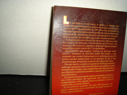 161- Ataque A La Civilización. 11 De Septiembre De 2001 Y Más Allá. Una Perspectiva Astrológica