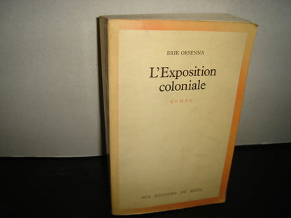 38- Francés. L'Exposition Coloniale - Erik Orsenna