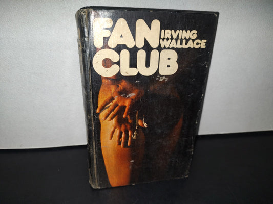 75- Fan Club - Irving Wallace - Círculo De Lectores - 1974