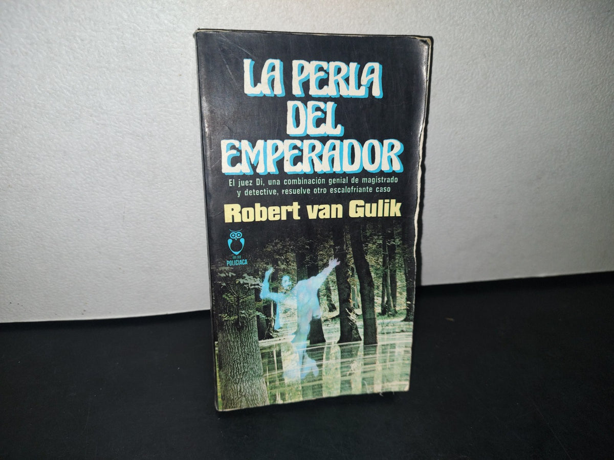 166- La Perla Del Emperador - Robert Van Gulik - Primera Edición: Noviembre, 1982