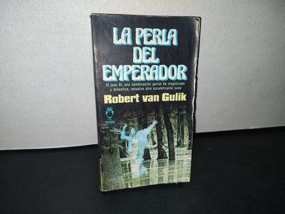 166- La Perla Del Emperador - Robert Van Gulik - Primera Edición: Noviembre, 1982