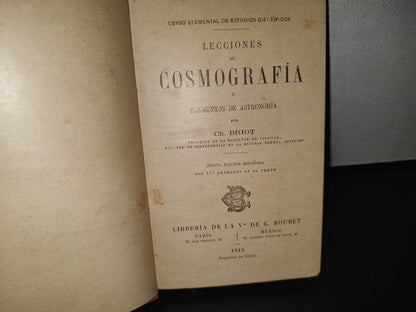 68- Lecciones De Cosmografía O Elementos De Astronomía - Ch. Briot - 1913