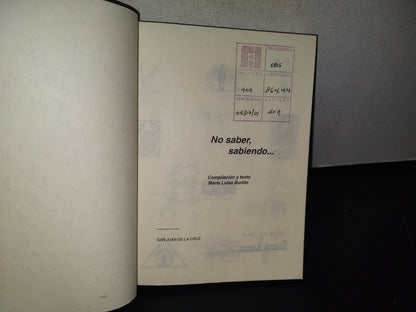 92- No Saber, Sabiendo... - Ma. Luisa Burillo, Compiladora - 1A. Ed. 2000 - FIRMADO