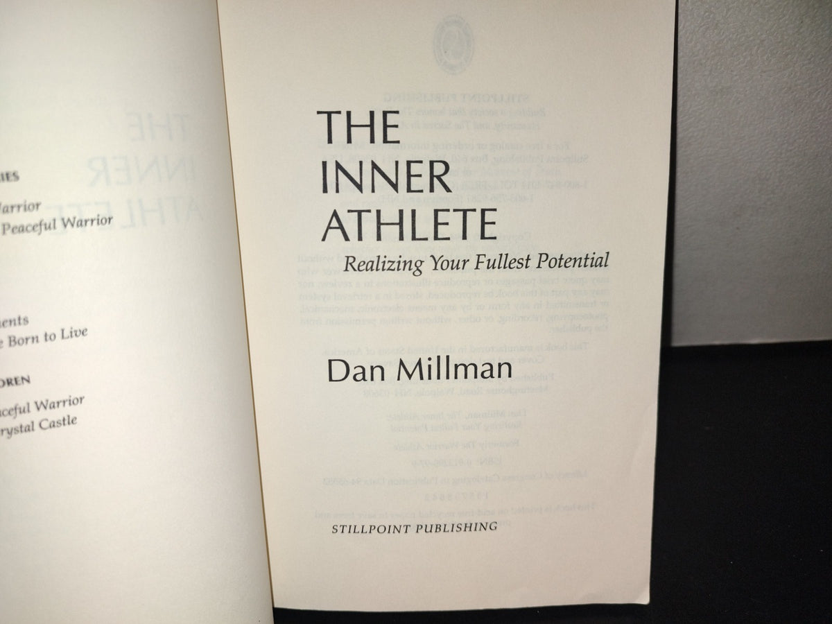 114- The Inner Athlete. Realizing Your Fullest Potential - Dan Millman