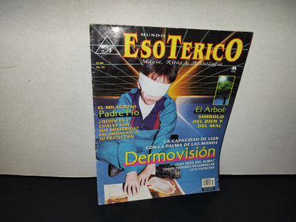 201- Mundo Esotérico. Magia, Ritos Y Astrología. Dermovisión, El Milagroso Padre Pío - # 33, 1997