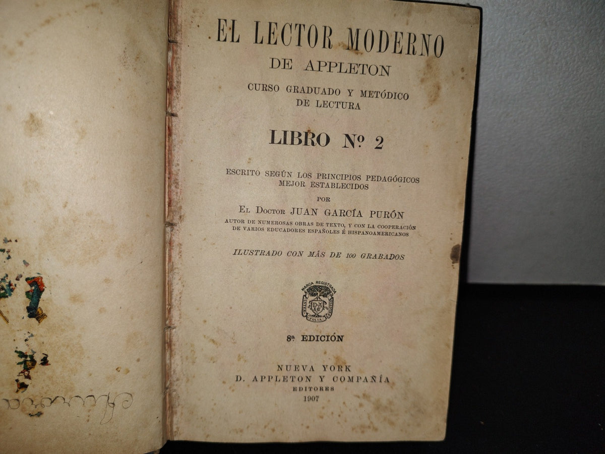 63- Antiguo Libro De Lecturas. El Lector Moderno De Appleton. Libro No. 2 - Juan García Purón - 1907