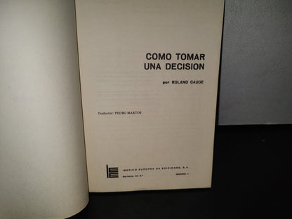 93- Cómo Tomar Una Decisión - Roland Caude - 1973