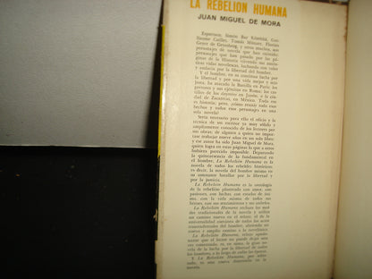 7- Novelistas Mexicanos. La Rebelión Humana - Juan Miguel De Mora