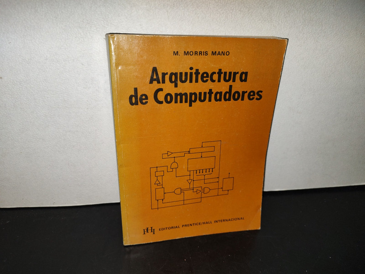 99- Arquitectura De Computadores - M. Morris Mano, Carlos Franco G.