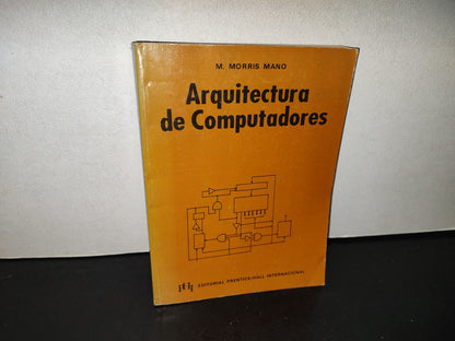 99- Arquitectura De Computadores - M. Morris Mano, Carlos Franco G.