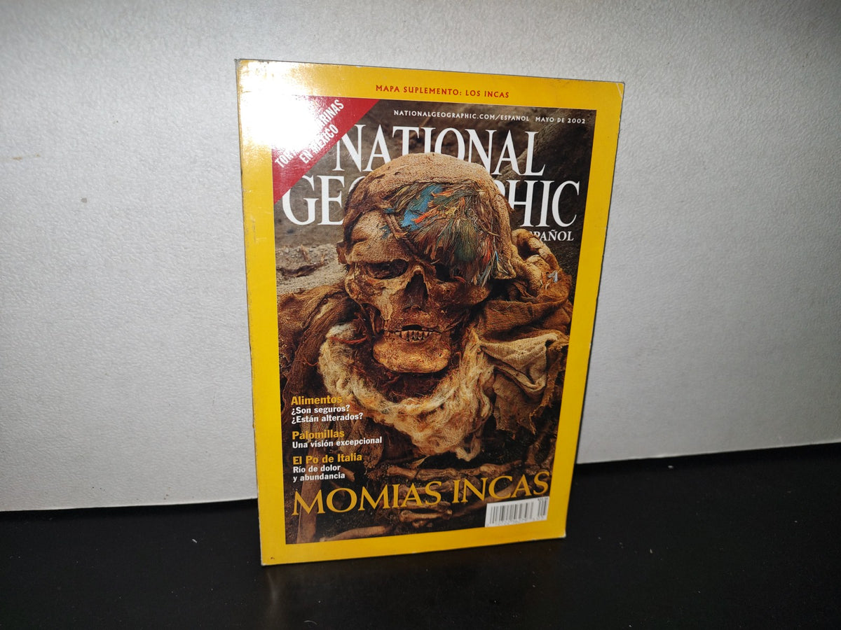 89- Revista National Geographic. Momias Incas - Mayo 2002