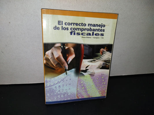91- El Correcto Manejo De Los Comprobantes Fiscales - Pérez Chávez, Campero, Fol