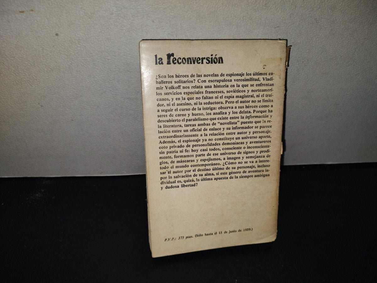 209- La Reconversión - Vladimir Volkoff - Editorial Argos Vergara - Primera Edición 1980