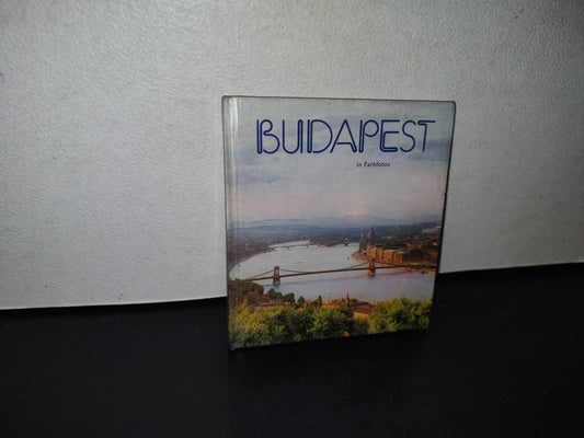 85- Budapest In Farbfotos. Corvina Budapest