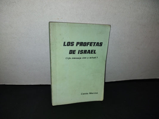 151- Los Profetas De Israel (Un Mensaje Vivo Y Actual) - Camilo Maccise - 70'S - 80'S
