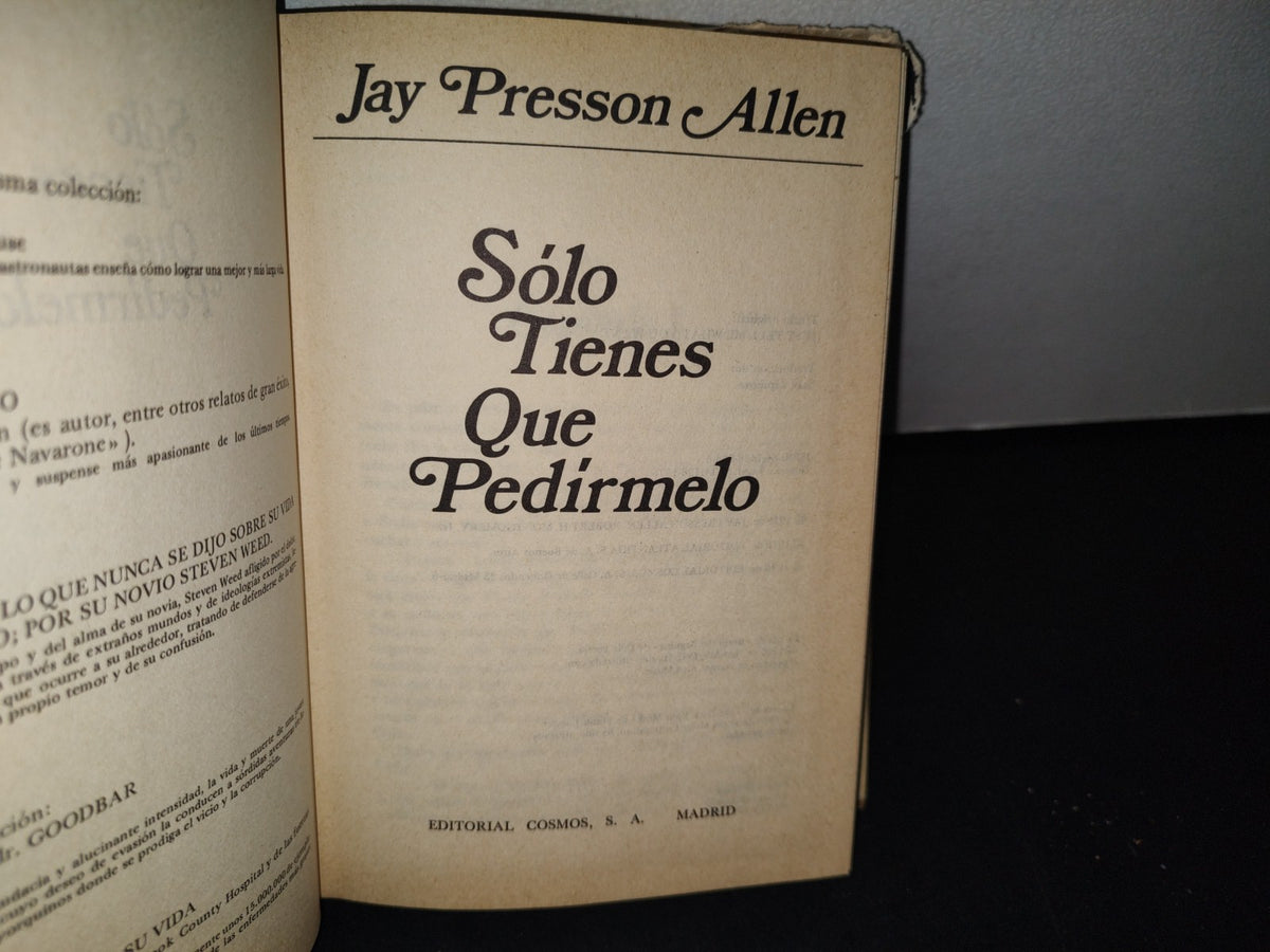 75- Sólo Tienes Que Pedírmelo - Jay Presson Allen - Editorial Cosmos, Madrid. 1976