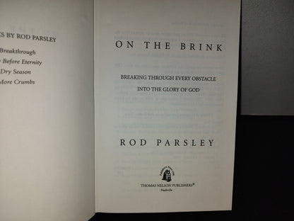 153- On The Brink. Breaking. Through Every Obstacle Into The Glory Of God - Rod Parsley - 2000