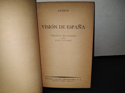 57- Visión De España - Azorín - Colección Austral, 1941