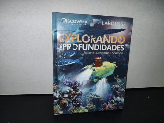 87-2- Discovery Education. Larousse. Explorando Profundidades - 2011