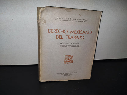 92- Derecho Mexicano Del Trabajo. Tomo I - Mario De La Cueva - 1943