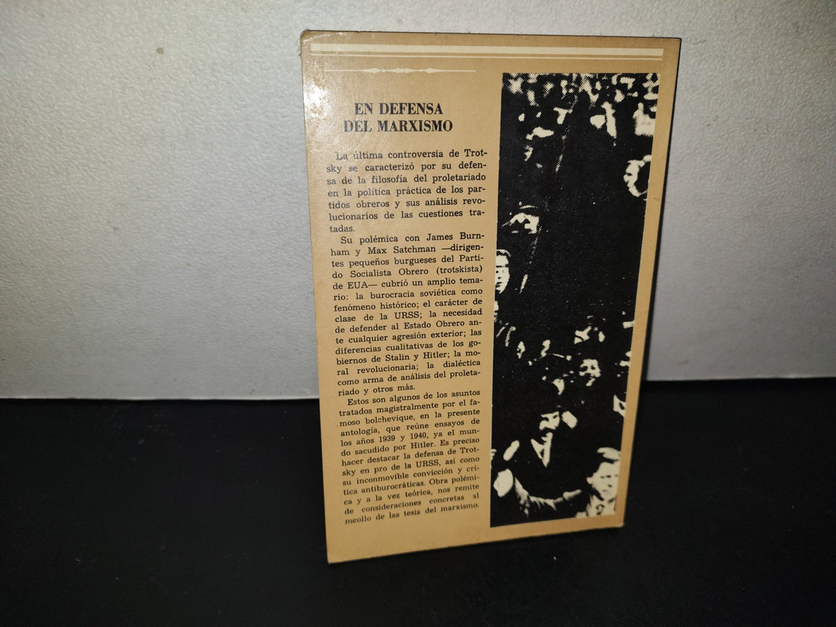 209- Obras De Leon Trotsky, Tomo 4. En Defensa Del Marxismo. Juan Pablos Editor, 1972