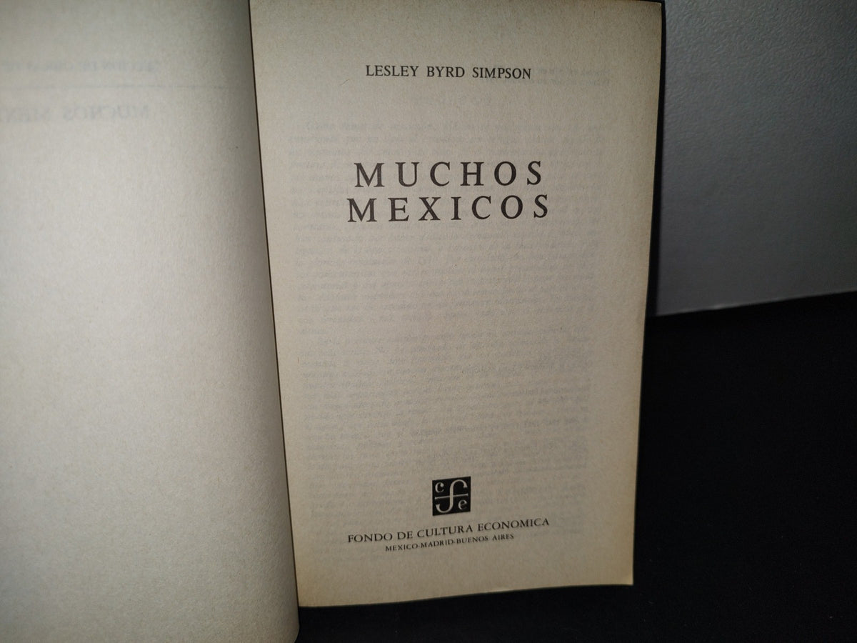 74- Muchos Méxicos - Lesley Byrd Simpson - Primera Edición En Español - 1977