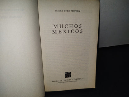 74- Muchos Méxicos - Lesley Byrd Simpson - Primera Edición En Español - 1977