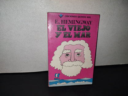 85- El Viejo Y El Mar - Ernest Hemingway - Ediciones Quinto Sol, S. A. - 1984