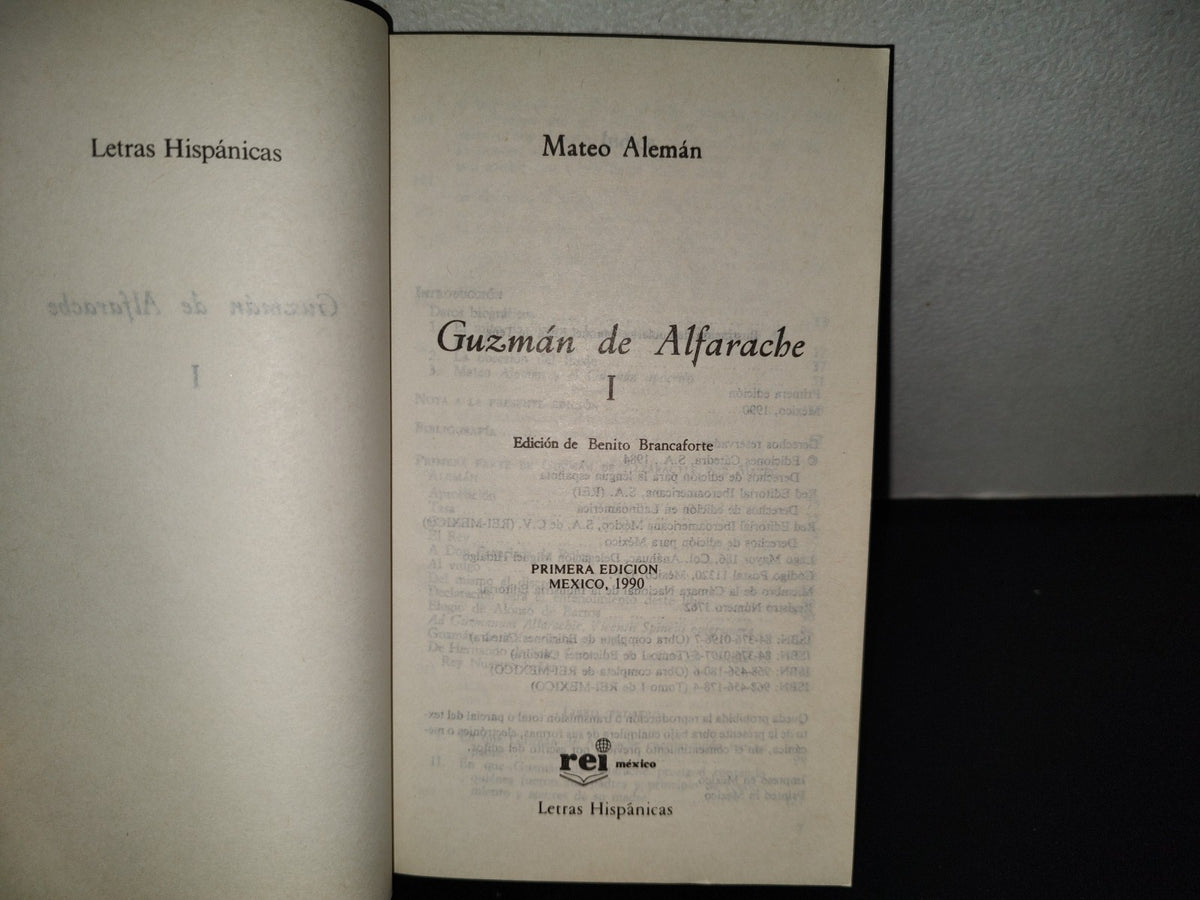 202- Guzmán De Alfarache I Y II - Mateo Alemán. Edición De Benito Brancaforte, Rei México. Letras Hispánicas - Primera Edición, México, 1990