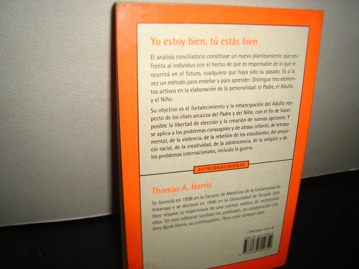 10- Yo Estoy Bien, Tú Estás Bien - Thomas A. Harris
