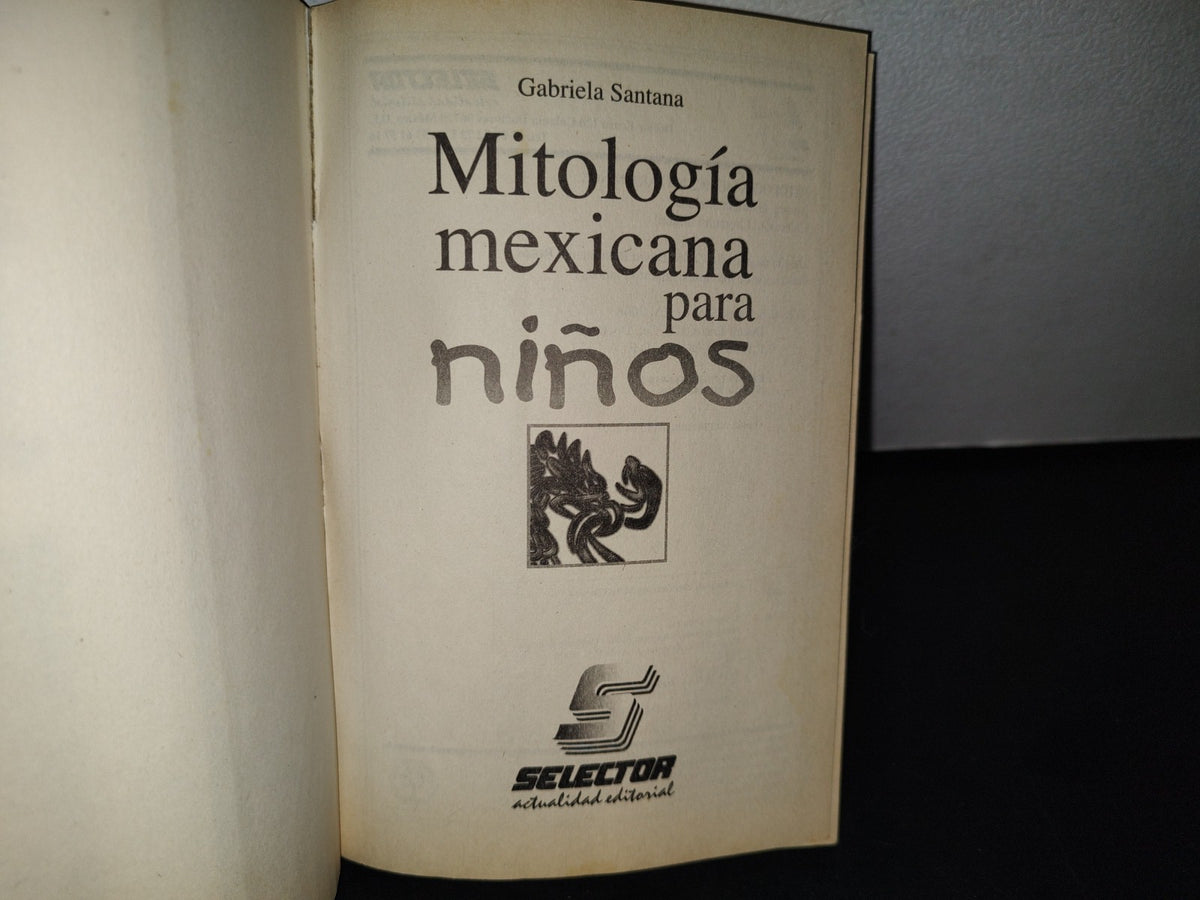 188- Mitología Mexicana Para Niños - Gabriela Santana