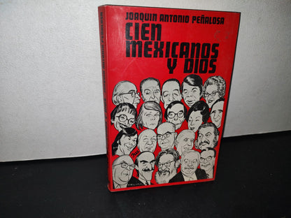 68- Cien Mexicanos Y Dios - Joaquín Antonio Peñalosa