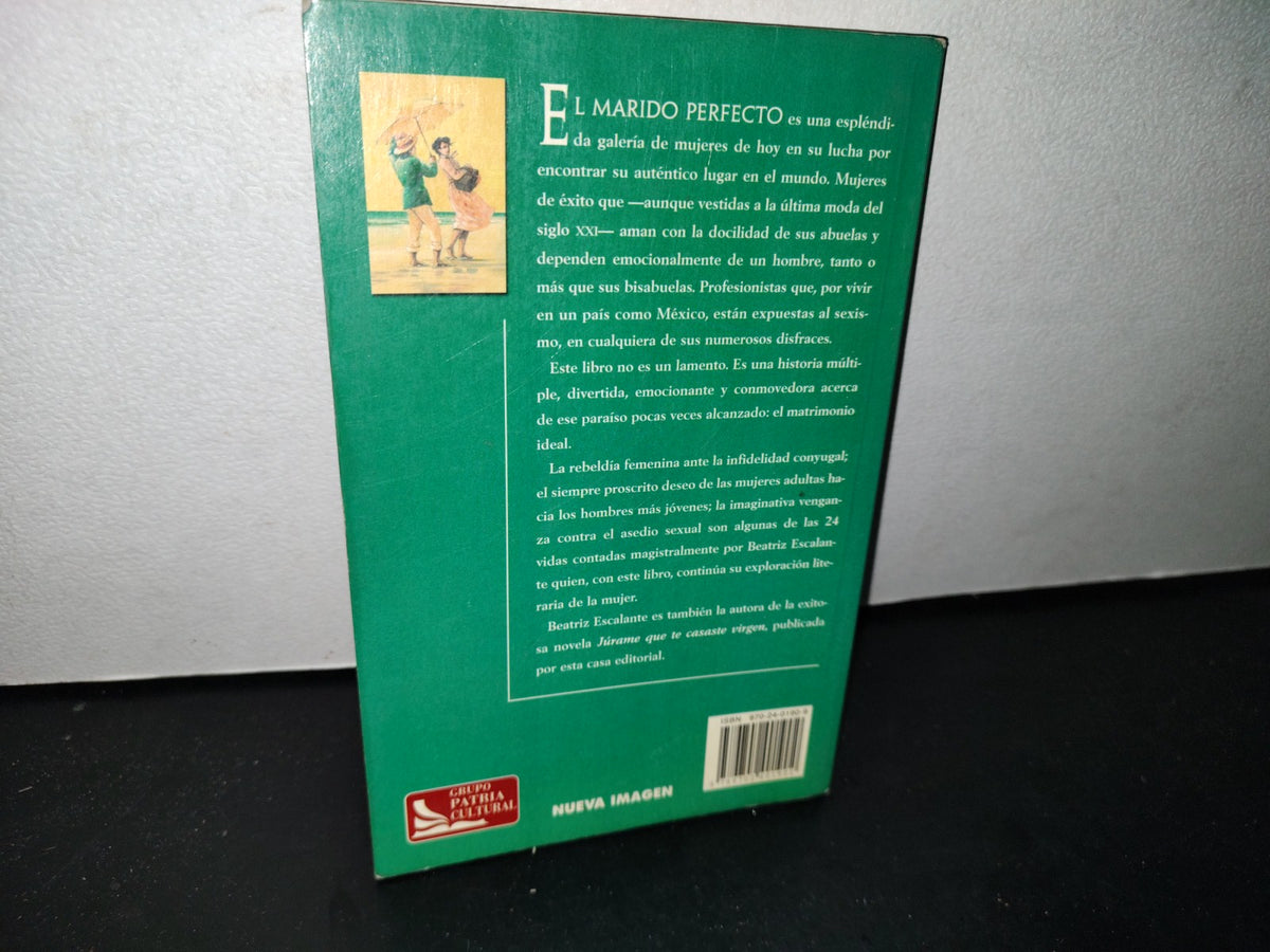 66- El Marido Perfecto - Beatriz Escalante