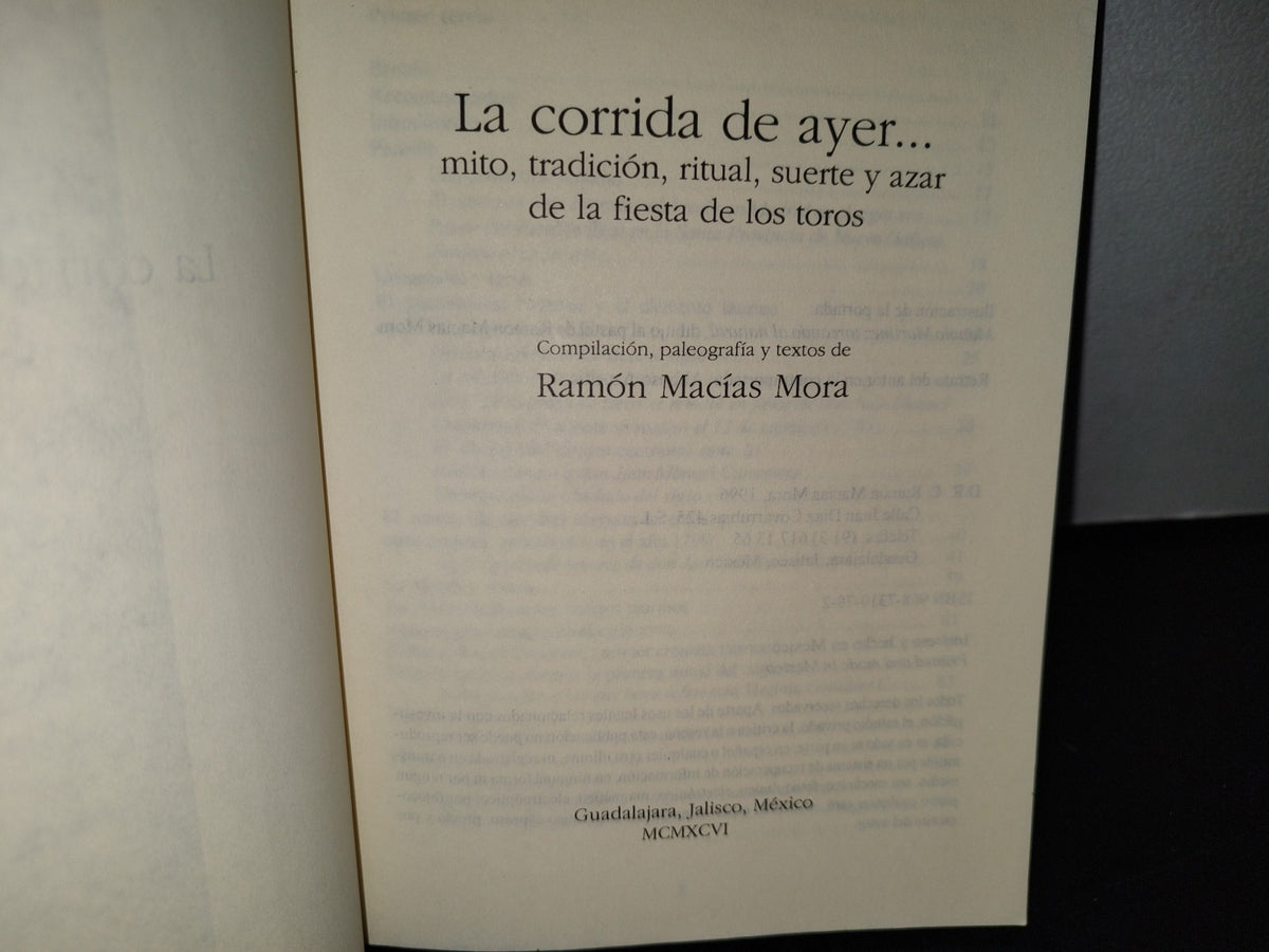 48- La Corrida De Ayer... Mito, Tradición, Ritual, Suerte Y Azar De La Fiesta De Los Toros - Ramón - Guadalajara, Jalisco, México - 1996