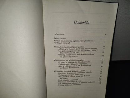 145- Jalisco Desde La Revolución Iii. La Consolidación Del Estado Y Los Conflictos Políticos - Primera Edición 1988