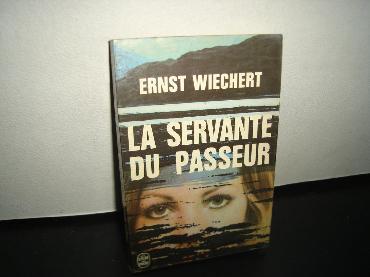 7- Francés - La Servante Du Passeur - Ernst Wiechert