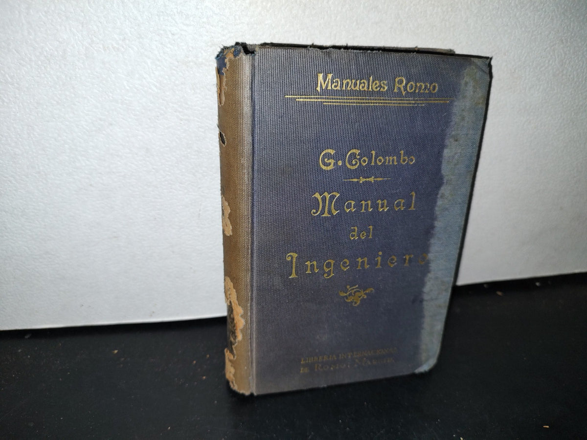 65- Manual Del Ingeniero - G. Colombo - Madrid, Librería Internacional De Romo - 1898