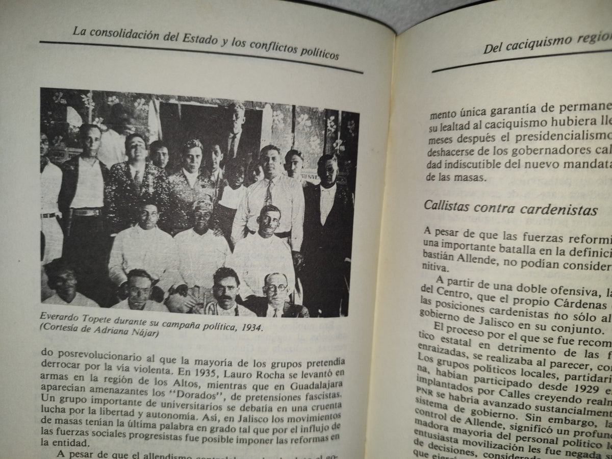 145- Jalisco Desde La Revolución Iii. La Consolidación Del Estado Y Los Conflictos Políticos - Primera Edición 1988