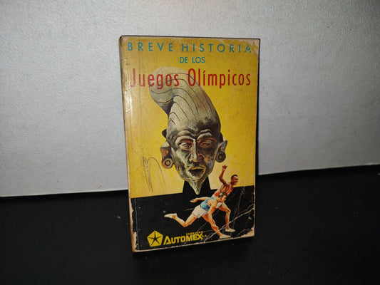 89- Breve Historia De Los Juegos Olímpicos - Carlos F. Ramírez - 1966