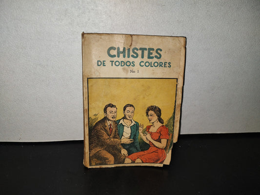 139- Antguo Libro De Chistes. Chistes De Todos Los Colores, No. 1 - El Libro Español, 1A. Ed., 1963