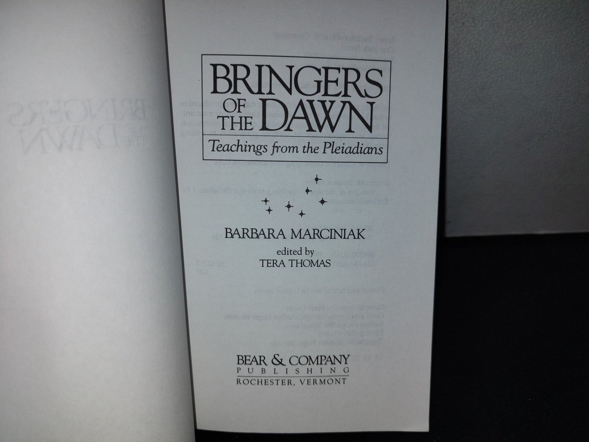 153- Bringers Of The Dawn. Teachings Of The Pleiadians. Barbara Marciniak. Bear & Company Publishing - 1992