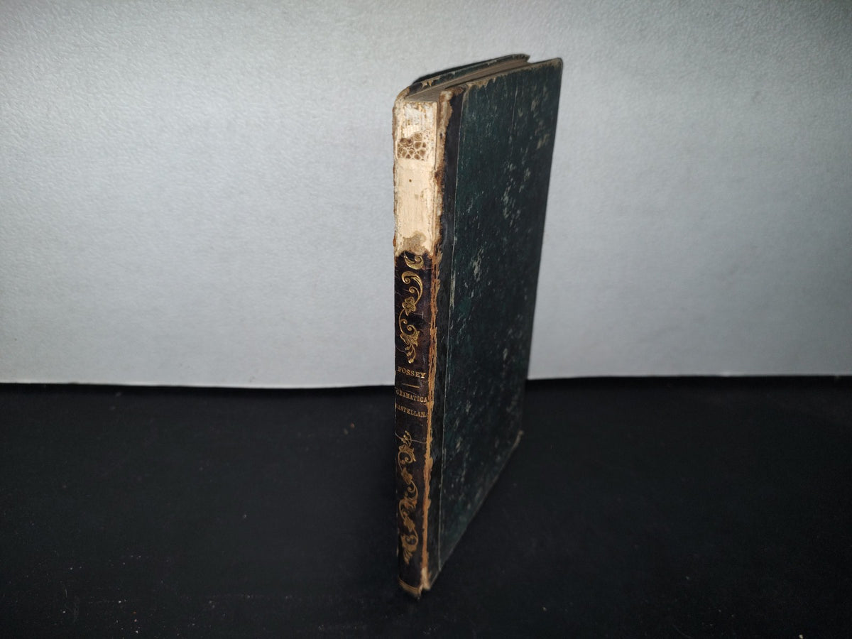 64- Compendio De Gramática Castellana - Mathieu De Fossey - Méjico. Imprenta De Andrade Y Escalante - 1861