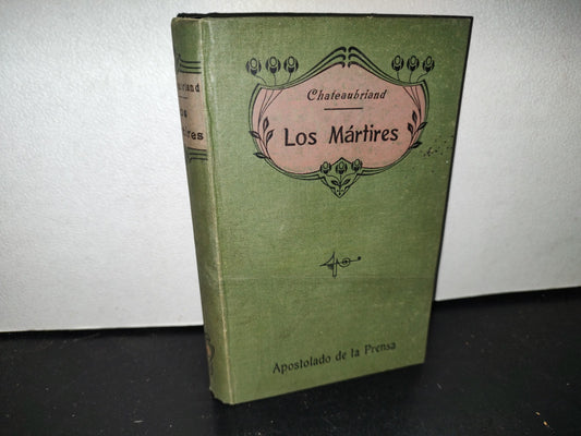 63- Los Mártires O El Triunfo De La Religión Cristiana - Vizconde De Chateaubriand - 1916