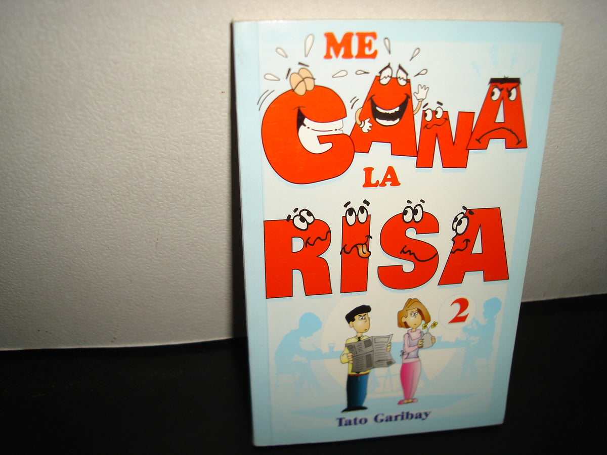 23- Me Gana La Risa 2 - Tato Garibay